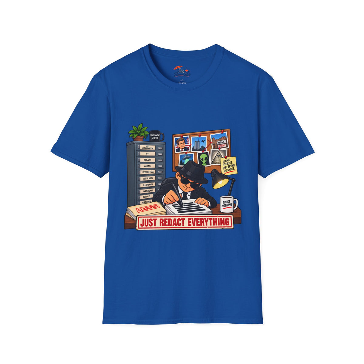 'Just Redact Everything' Conspiracy Theory Graphic T-Shirt