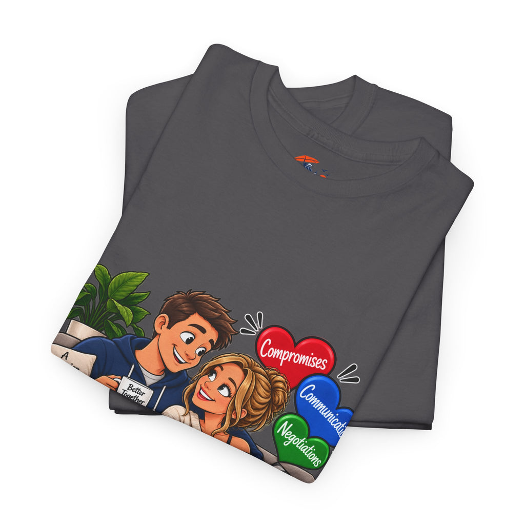 Relationship Advice Graphic Tee — “Think of What the Other Person Wants, Not Just What You Want”