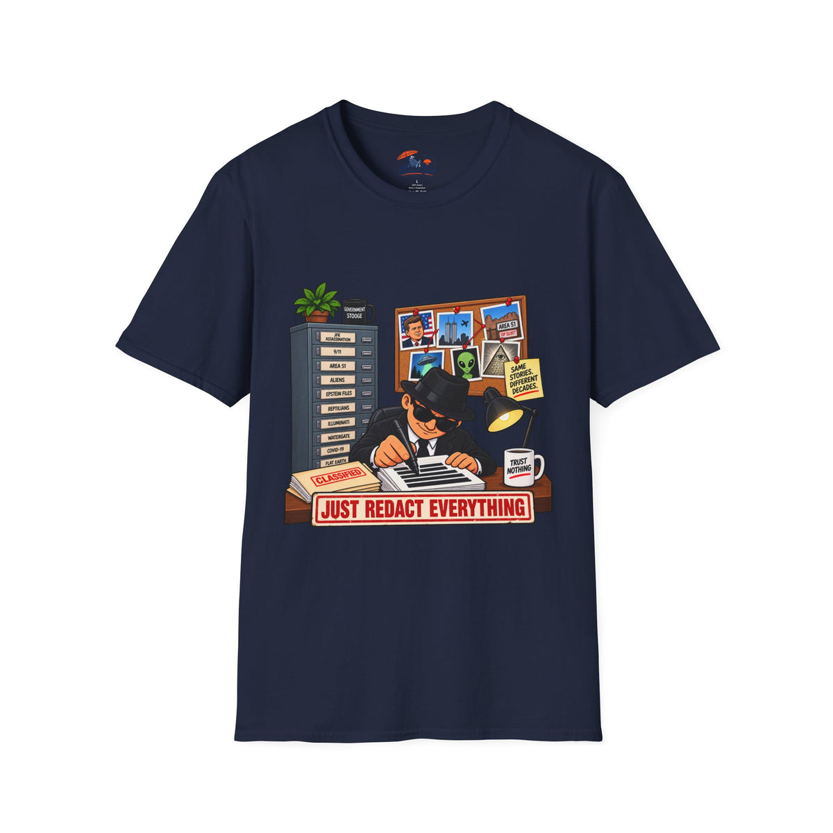 'Just Redact Everything' Conspiracy Theory Graphic T-Shirt