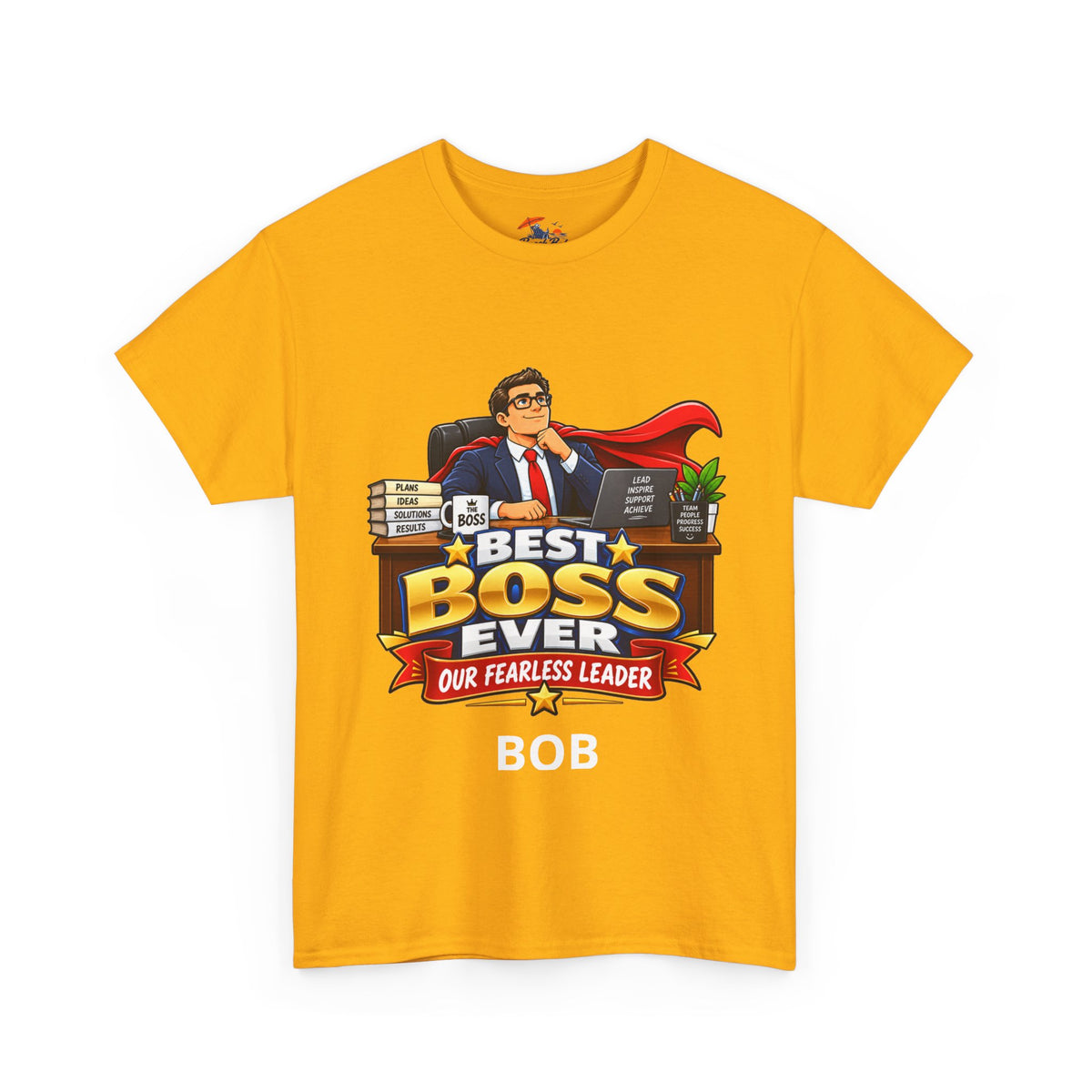 Best Boss Ever T‑Shirt — Personalized "Our Fearless Leader" Gift for Bosses (Add Name)