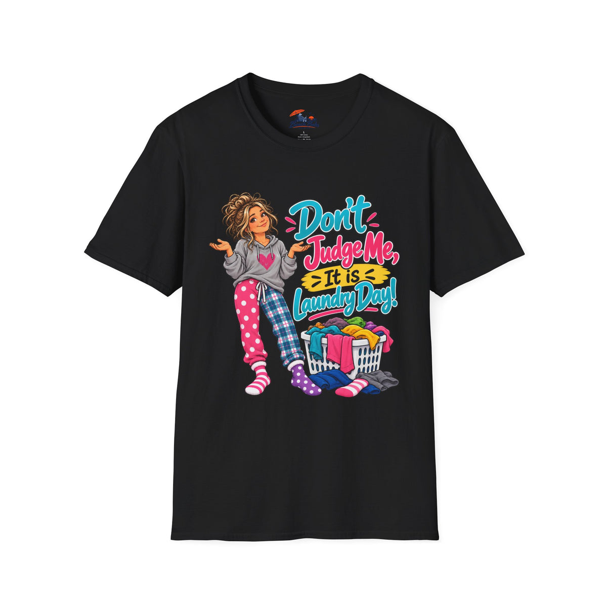 Don’t Judge Me It’s Laundry Day T-Shirt