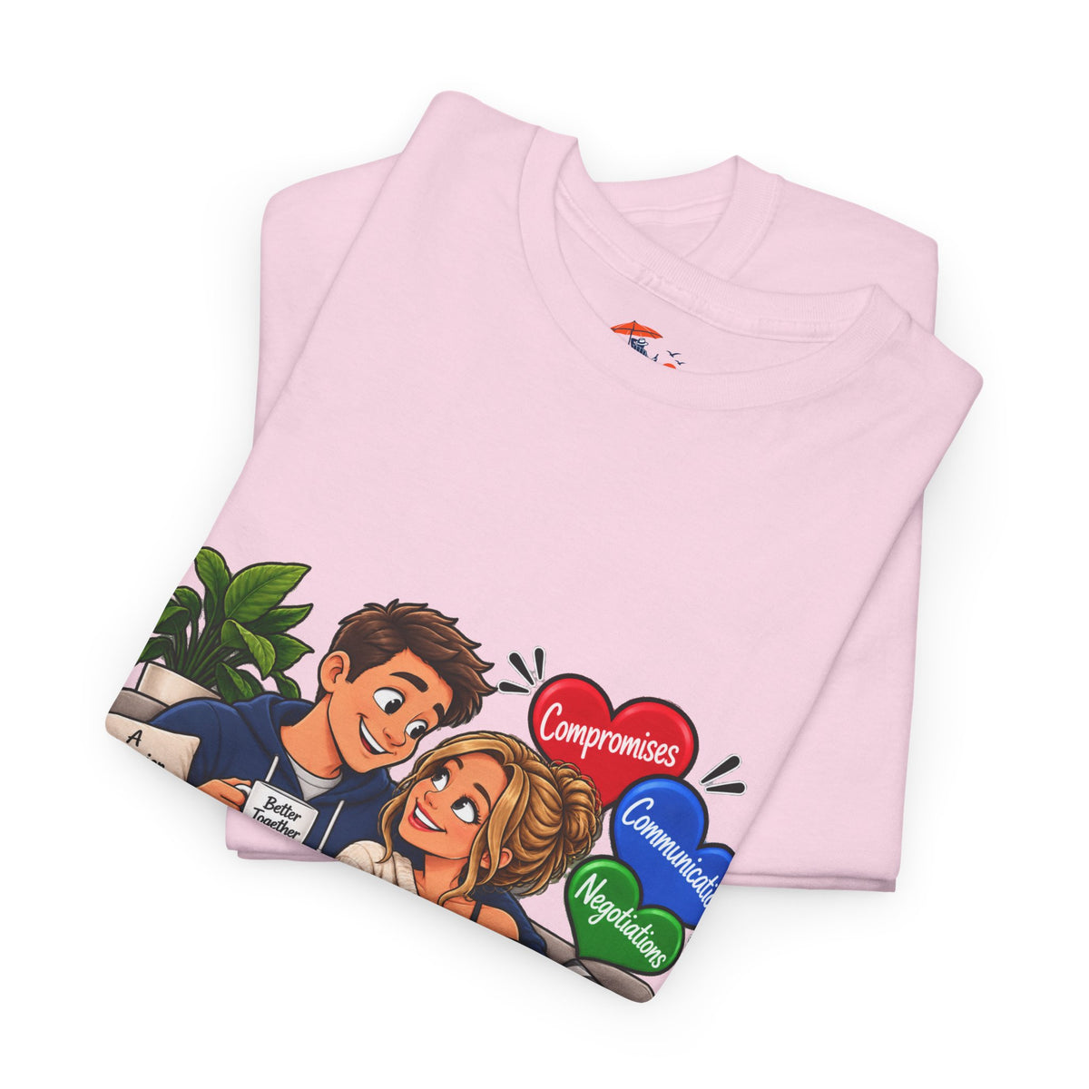 Relationship Advice Graphic Tee — “Think of What the Other Person Wants, Not Just What You Want”
