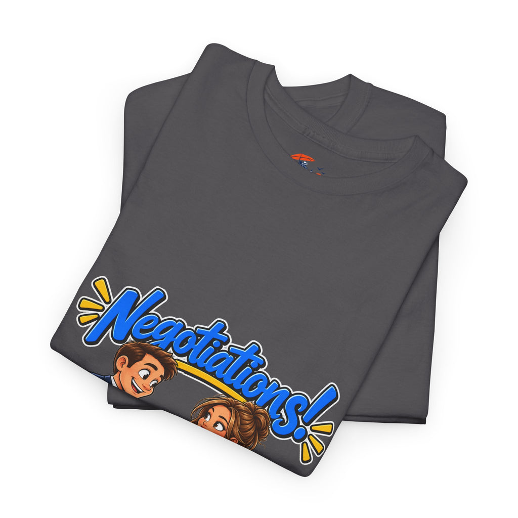 Negotiations! Office T-Shirt