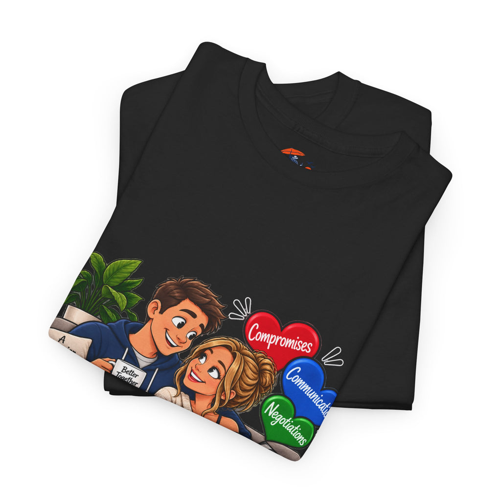 Relationship Advice Graphic Tee — “Think of What the Other Person Wants, Not Just What You Want”