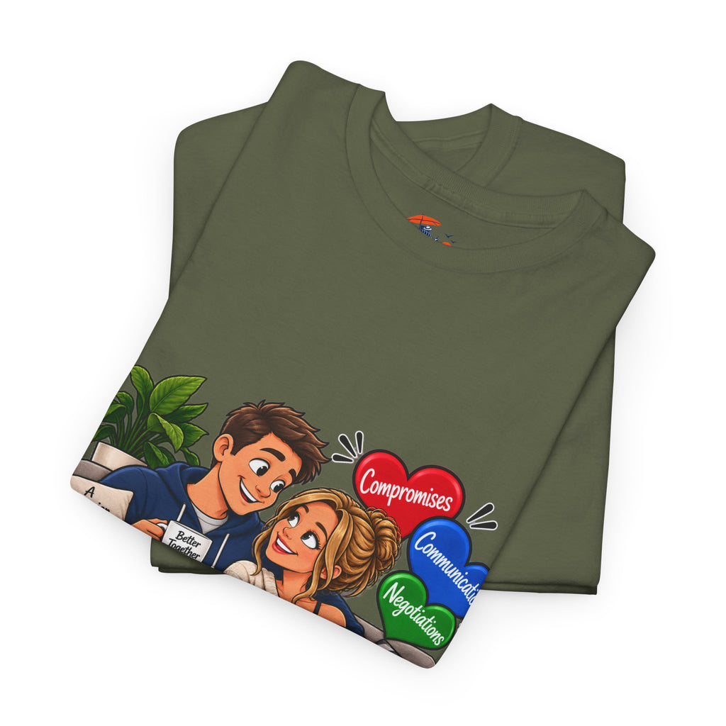 Relationship Advice Graphic Tee — “Think of What the Other Person Wants, Not Just What You Want”