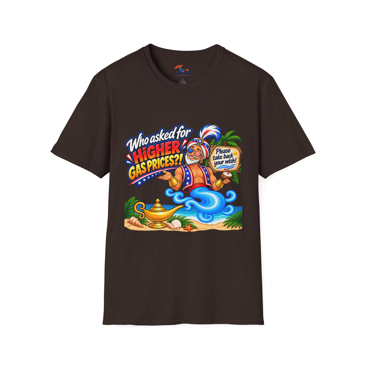 Funny Genie T-Shirt – "Who Asked for Higher Gas Prices?" Graphic Tee
