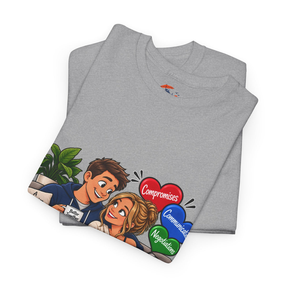 Relationship Advice Graphic Tee — “Think of What the Other Person Wants, Not Just What You Want”