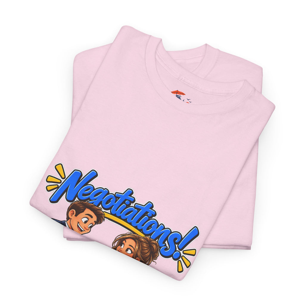 Negotiations! Office T-Shirt