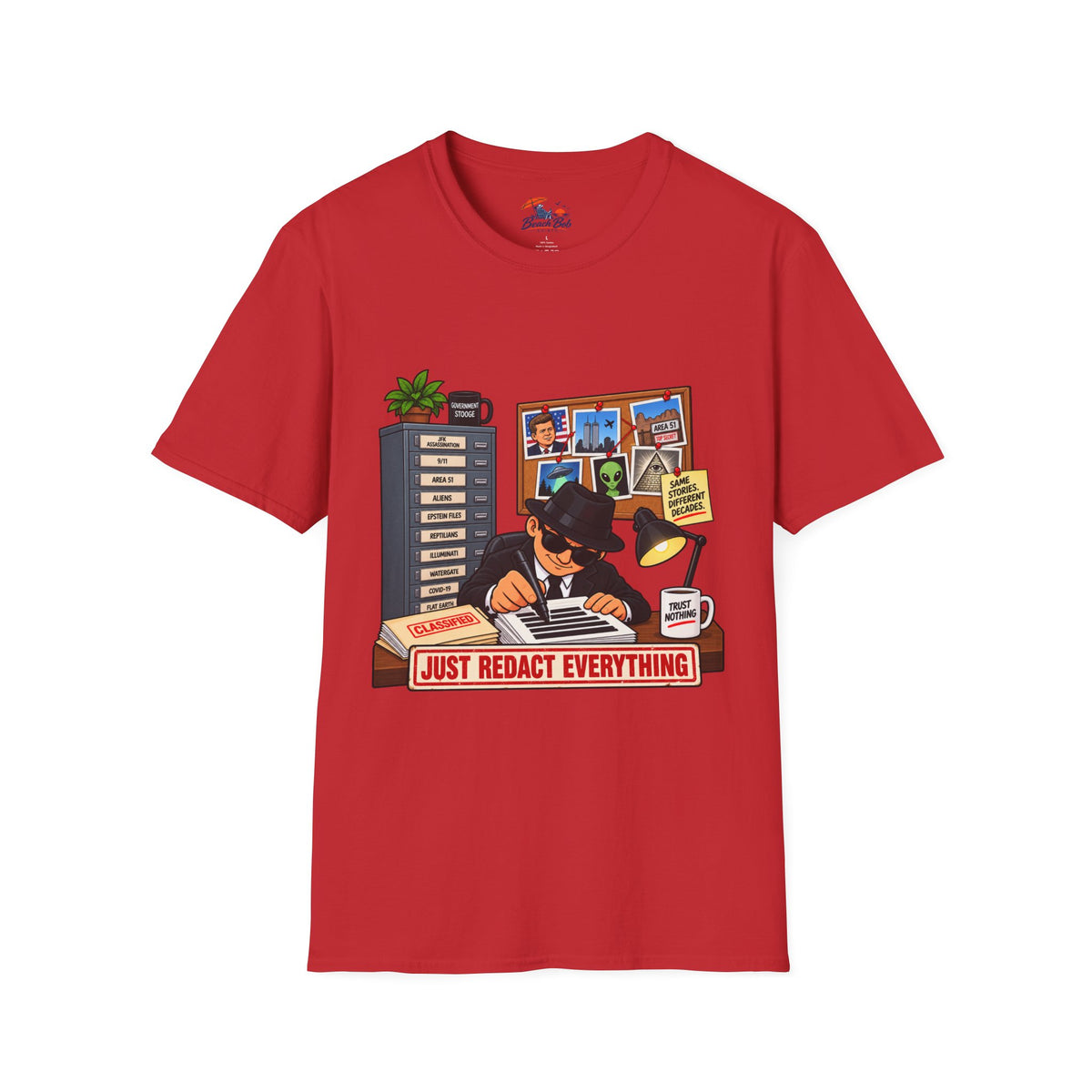 'Just Redact Everything' Conspiracy Theory Graphic T-Shirt