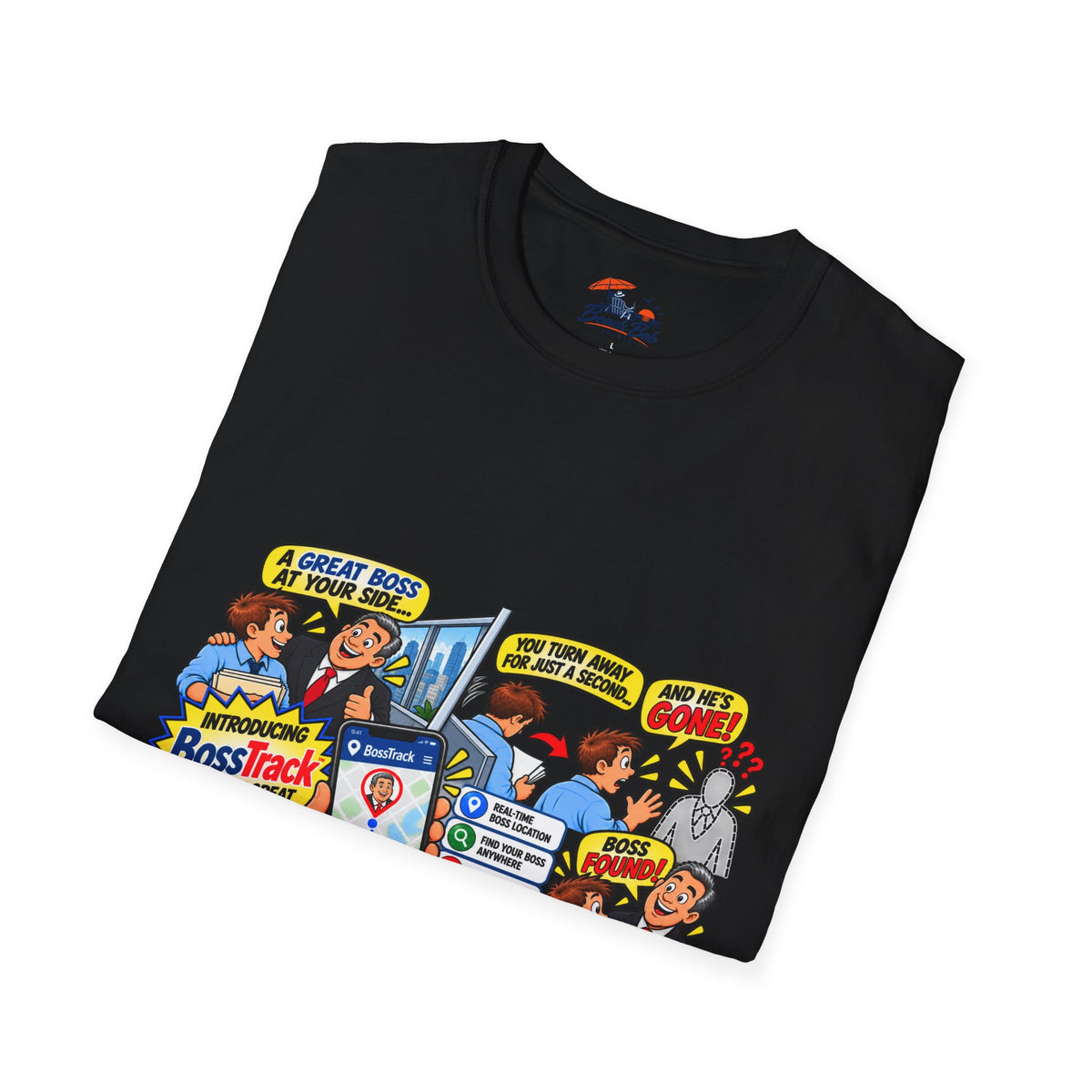 Funny Boss Tracker T-Shirt