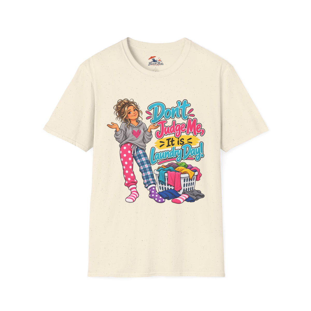 Don’t Judge Me It’s Laundry Day T-Shirt