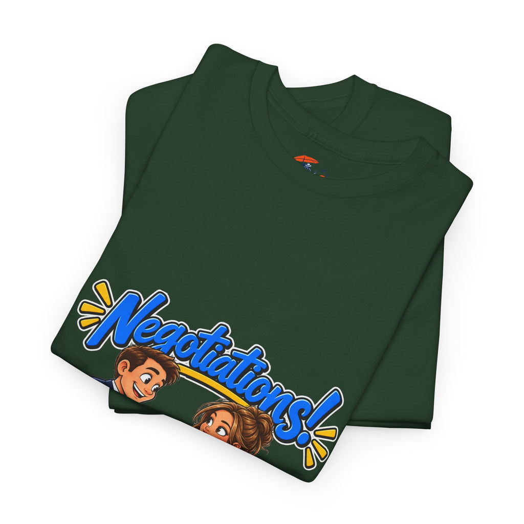 Negotiations! Office T-Shirt