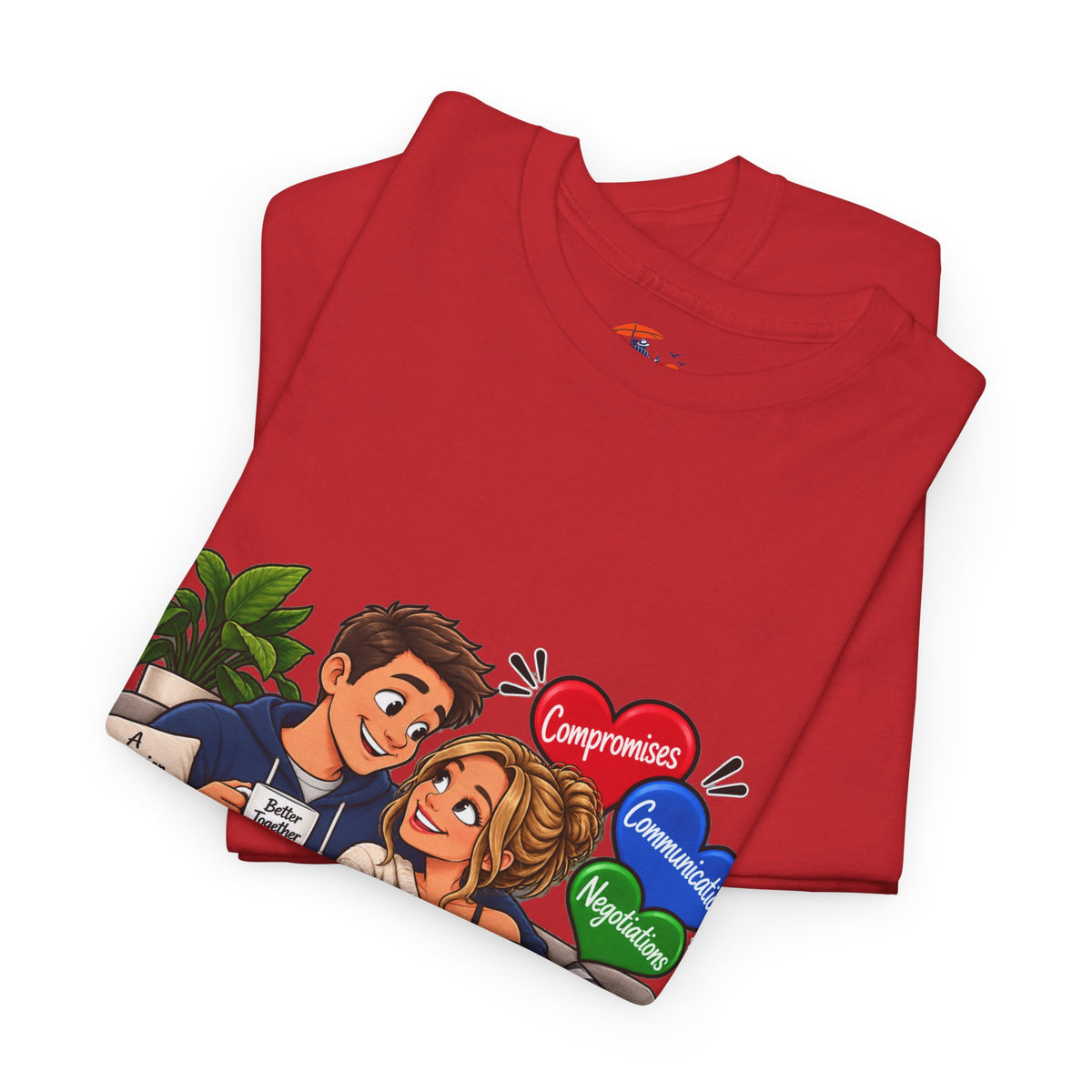 Relationship Advice Graphic Tee — “Think of What the Other Person Wants, Not Just What You Want”