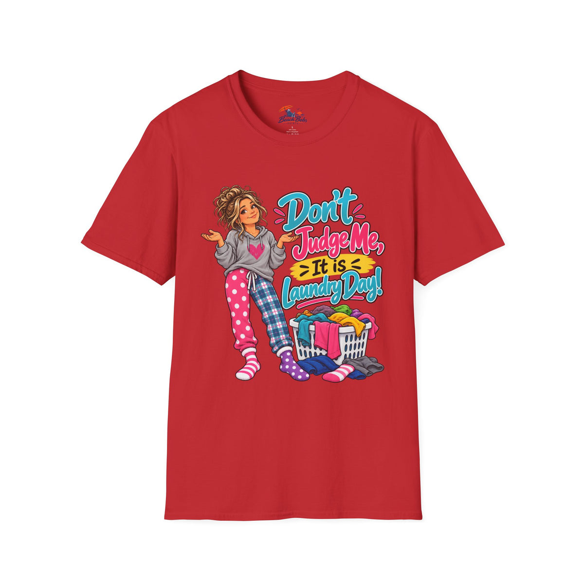 Don’t Judge Me It’s Laundry Day T-Shirt