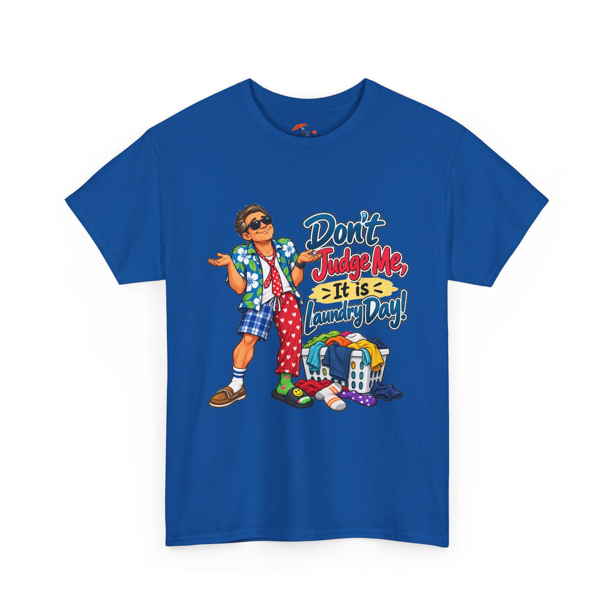 Laundry Day T‑Shirt — "Don't Judge Me, It’s Laundry Day!" Casual Graphic Tee