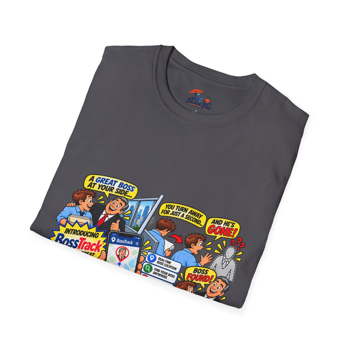 Funny Boss Tracker T-Shirt