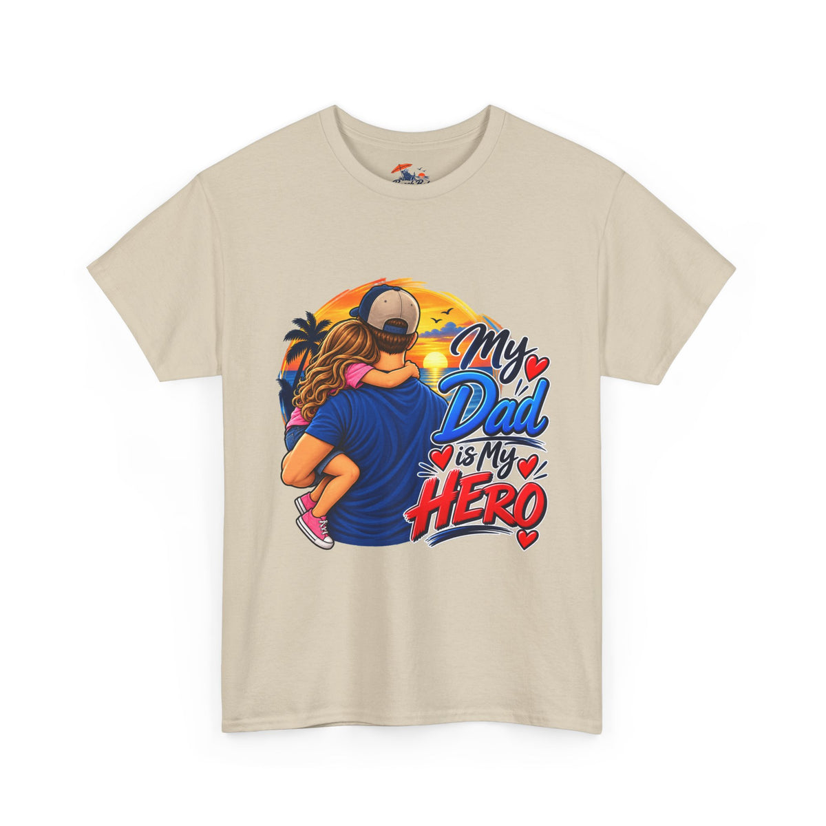 Dad & Daughter Tee — "My Dad Is My Hero" Father's Day T-Shirt