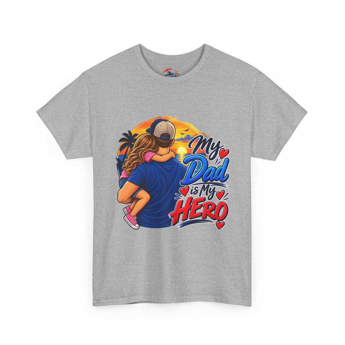 Dad & Daughter Tee — "My Dad Is My Hero" Father's Day T-Shirt
