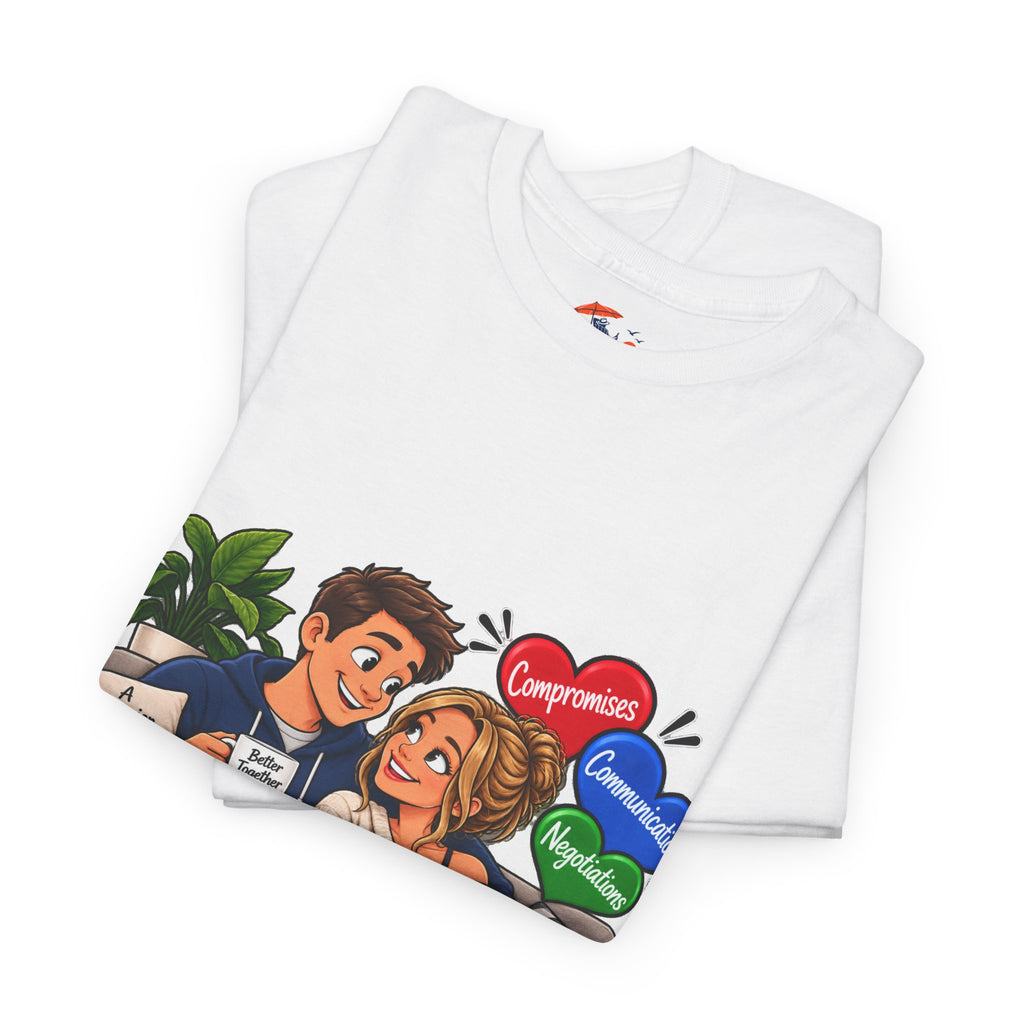 Relationship Advice Graphic Tee — “Think of What the Other Person Wants, Not Just What You Want”
