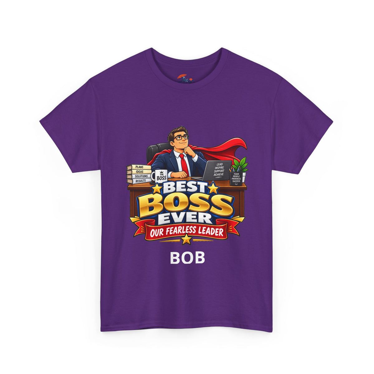 Best Boss Ever T‑Shirt — Personalized "Our Fearless Leader" Gift for Bosses (Add Name)