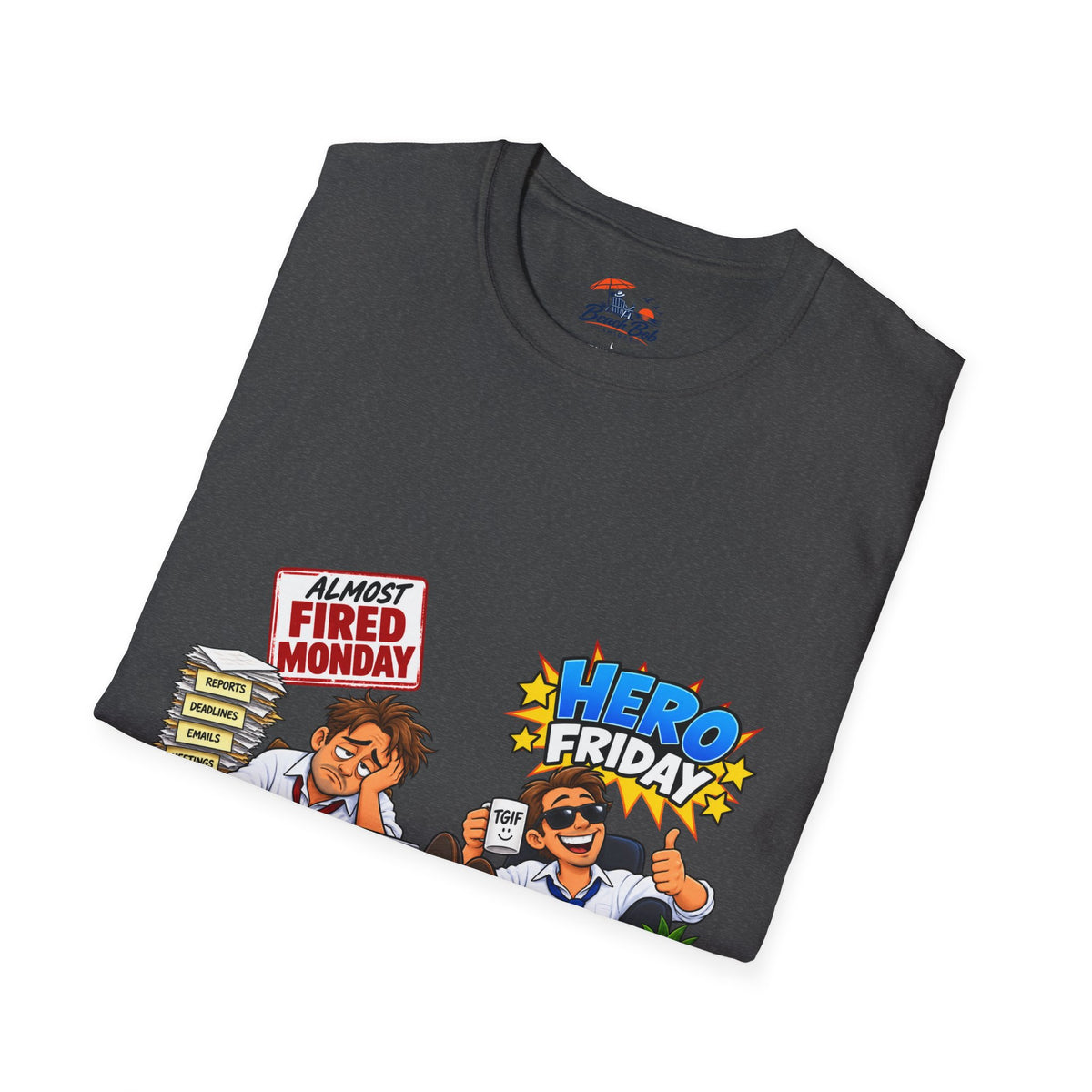 Hero Friday vs Fired Monday Funny Graphic T‑Shirt