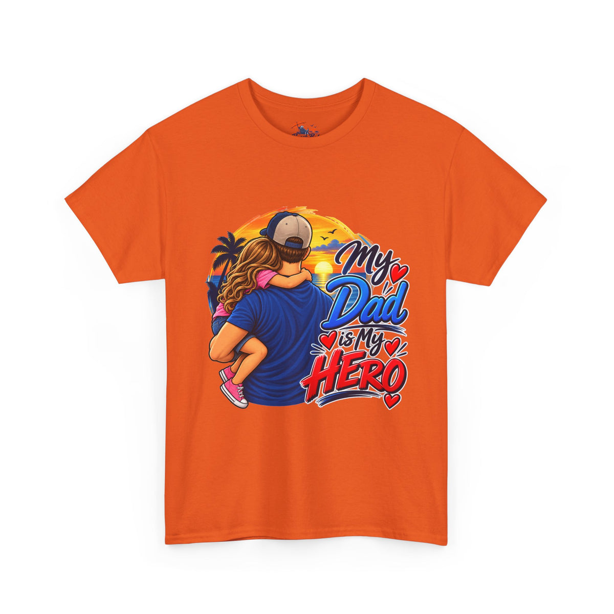 Dad & Daughter Tee — "My Dad Is My Hero" Father's Day T-Shirt