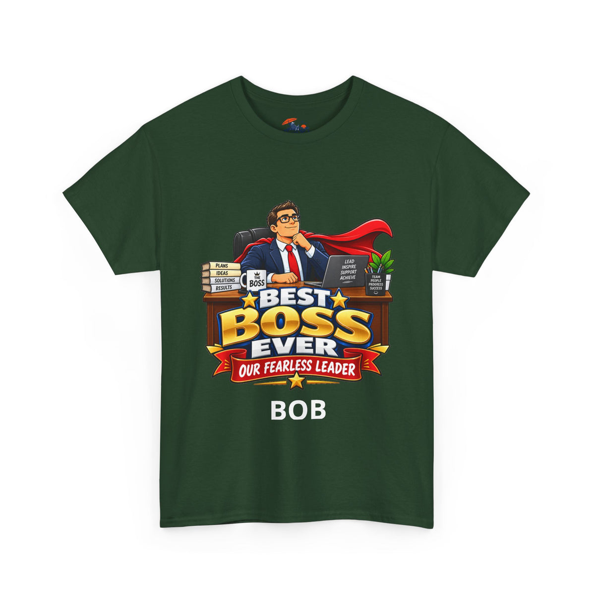 Best Boss Ever T‑Shirt — Personalized "Our Fearless Leader" Gift for Bosses (Add Name)