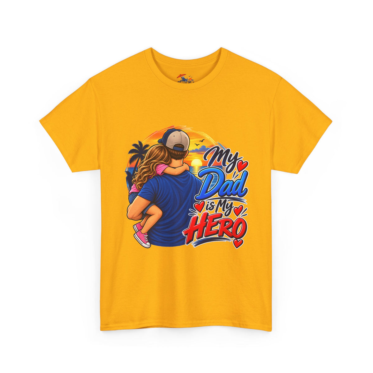 Dad & Daughter Tee — "My Dad Is My Hero" Father's Day T-Shirt