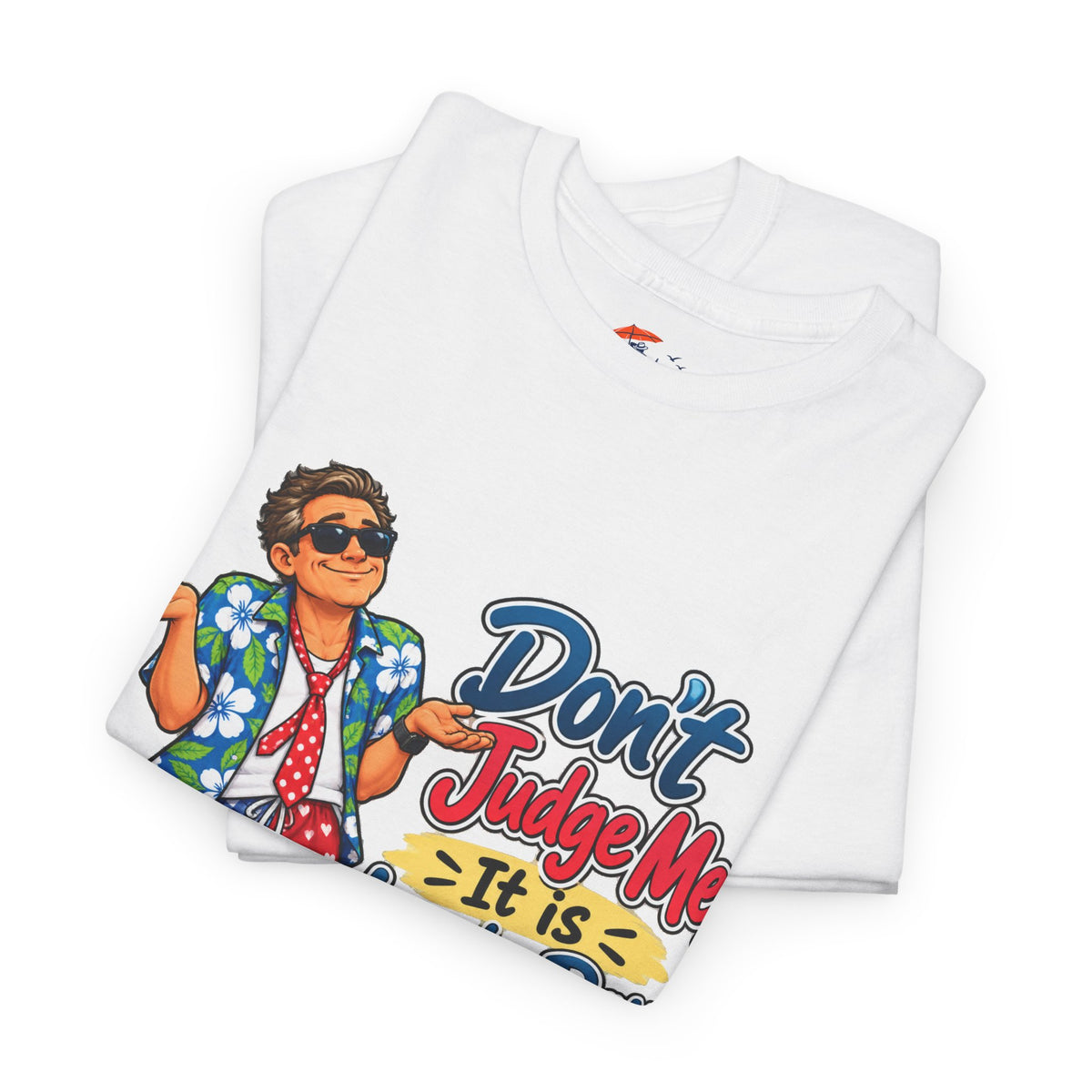 Laundry Day T‑Shirt — "Don't Judge Me, It’s Laundry Day!" Casual Graphic Tee