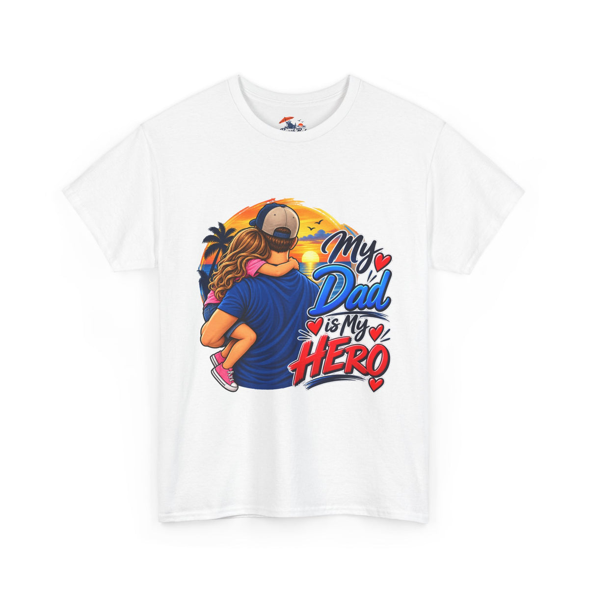 Dad & Daughter Tee — "My Dad Is My Hero" Father's Day T-Shirt