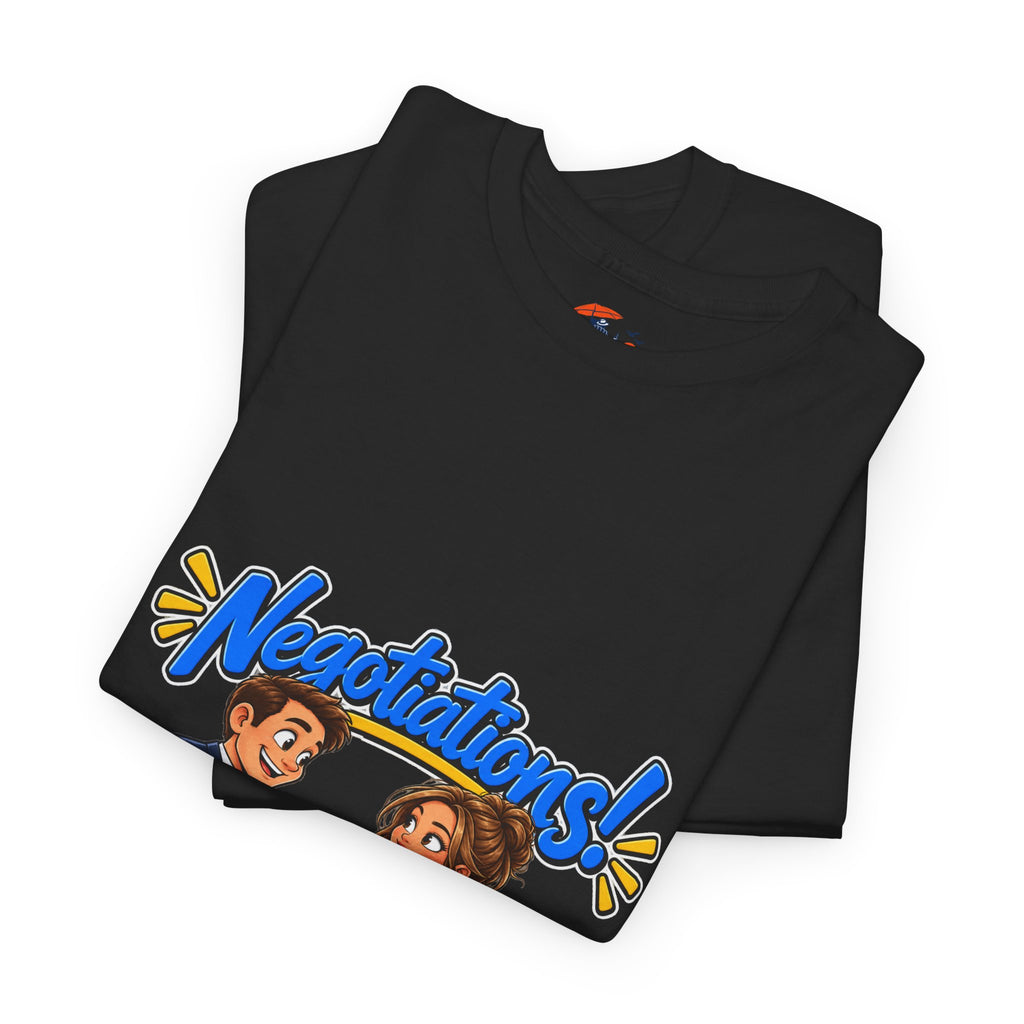 Negotiations! Office T-Shirt