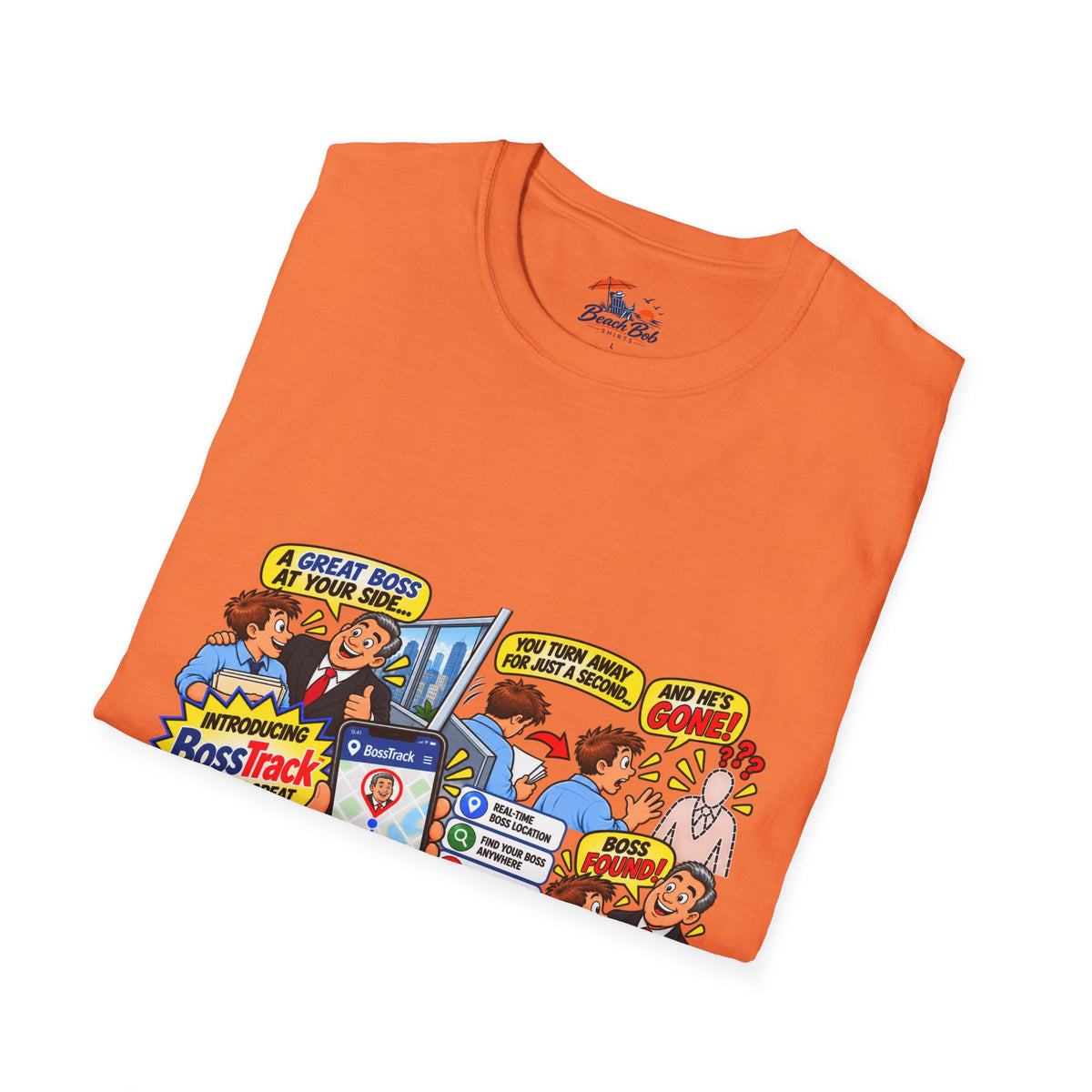 Funny Boss Tracker T-Shirt