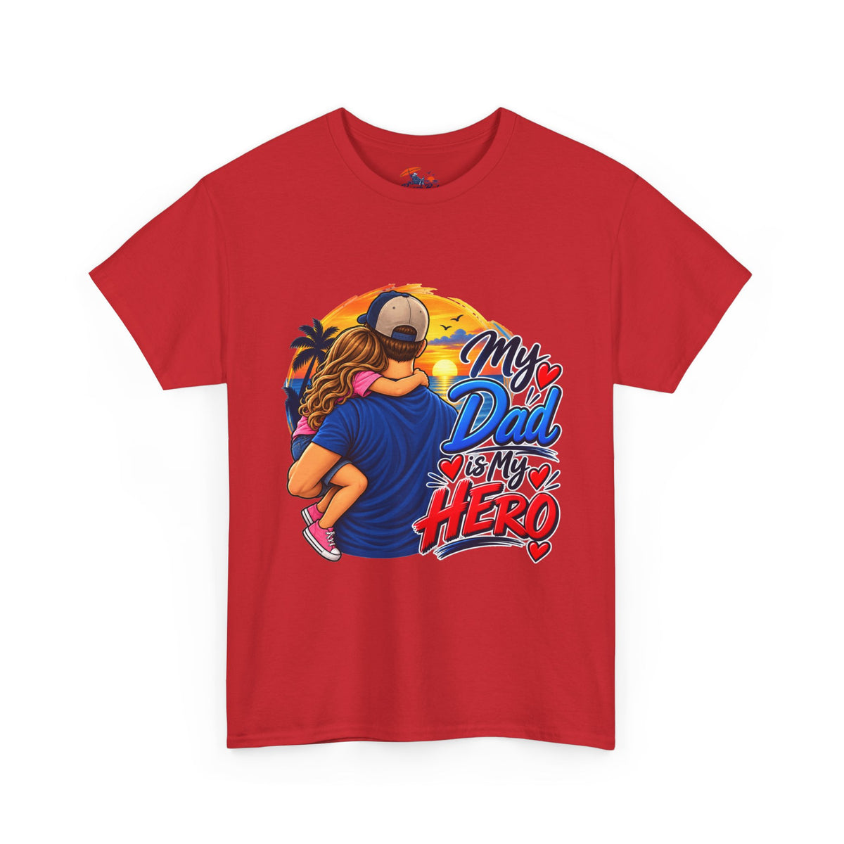 Dad & Daughter Tee — "My Dad Is My Hero" Father's Day T-Shirt