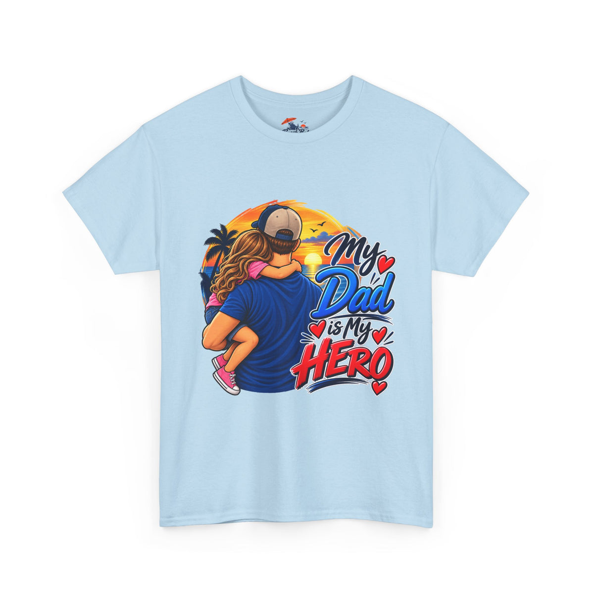 Dad & Daughter Tee — "My Dad Is My Hero" Father's Day T-Shirt