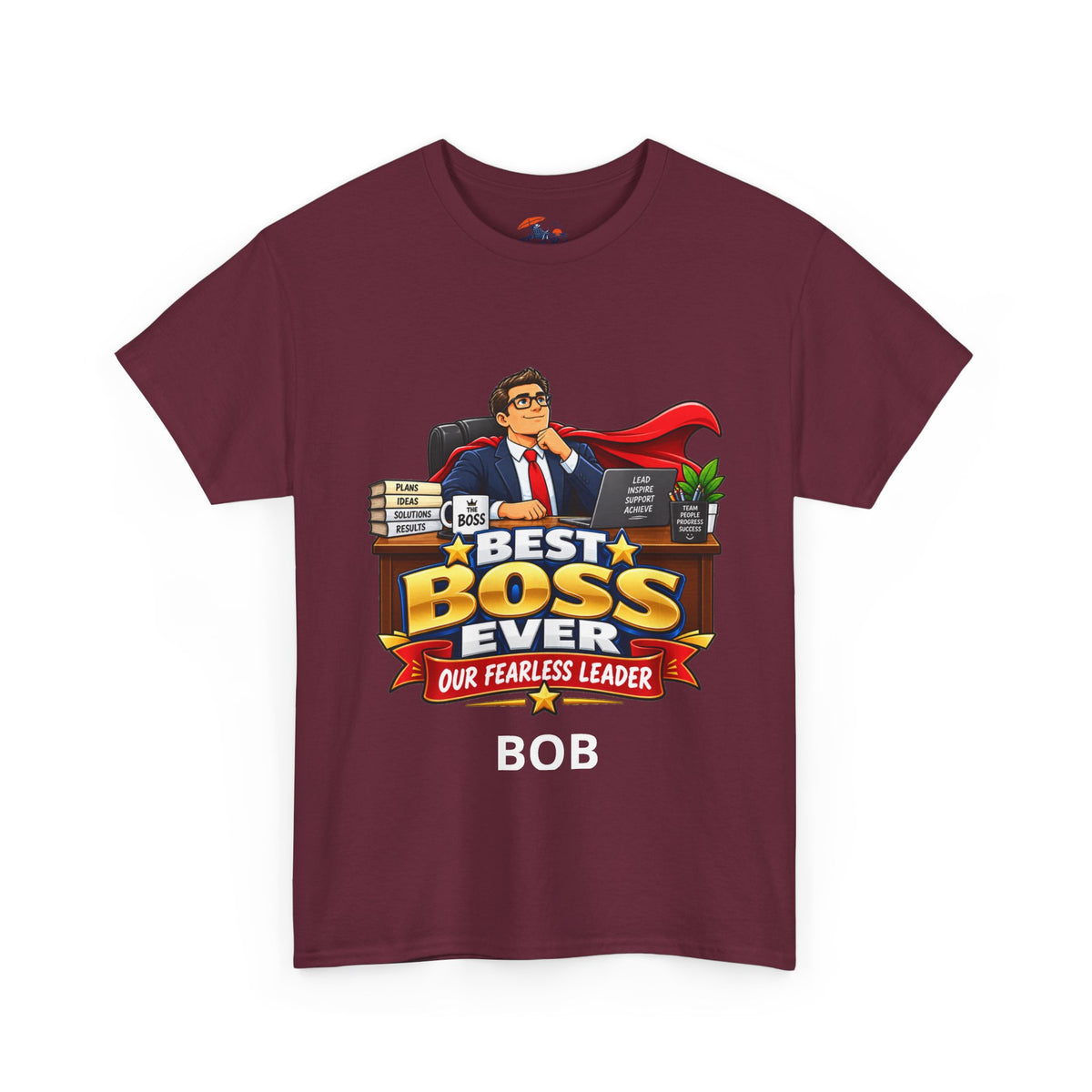 Best Boss Ever T‑Shirt — Personalized "Our Fearless Leader" Gift for Bosses (Add Name)