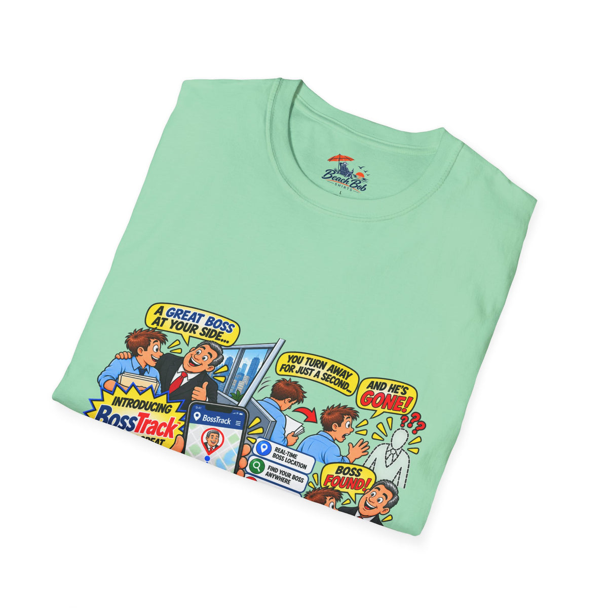 Funny Boss Tracker T-Shirt