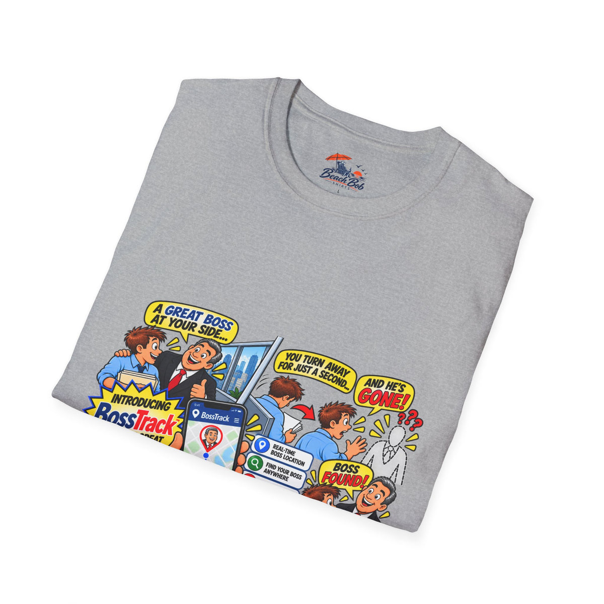 Funny Boss Tracker T-Shirt