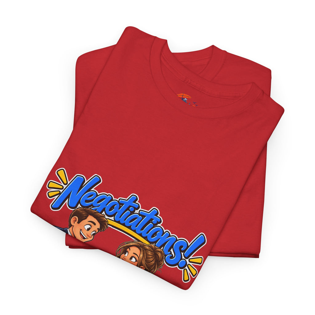 Negotiations! Office T-Shirt
